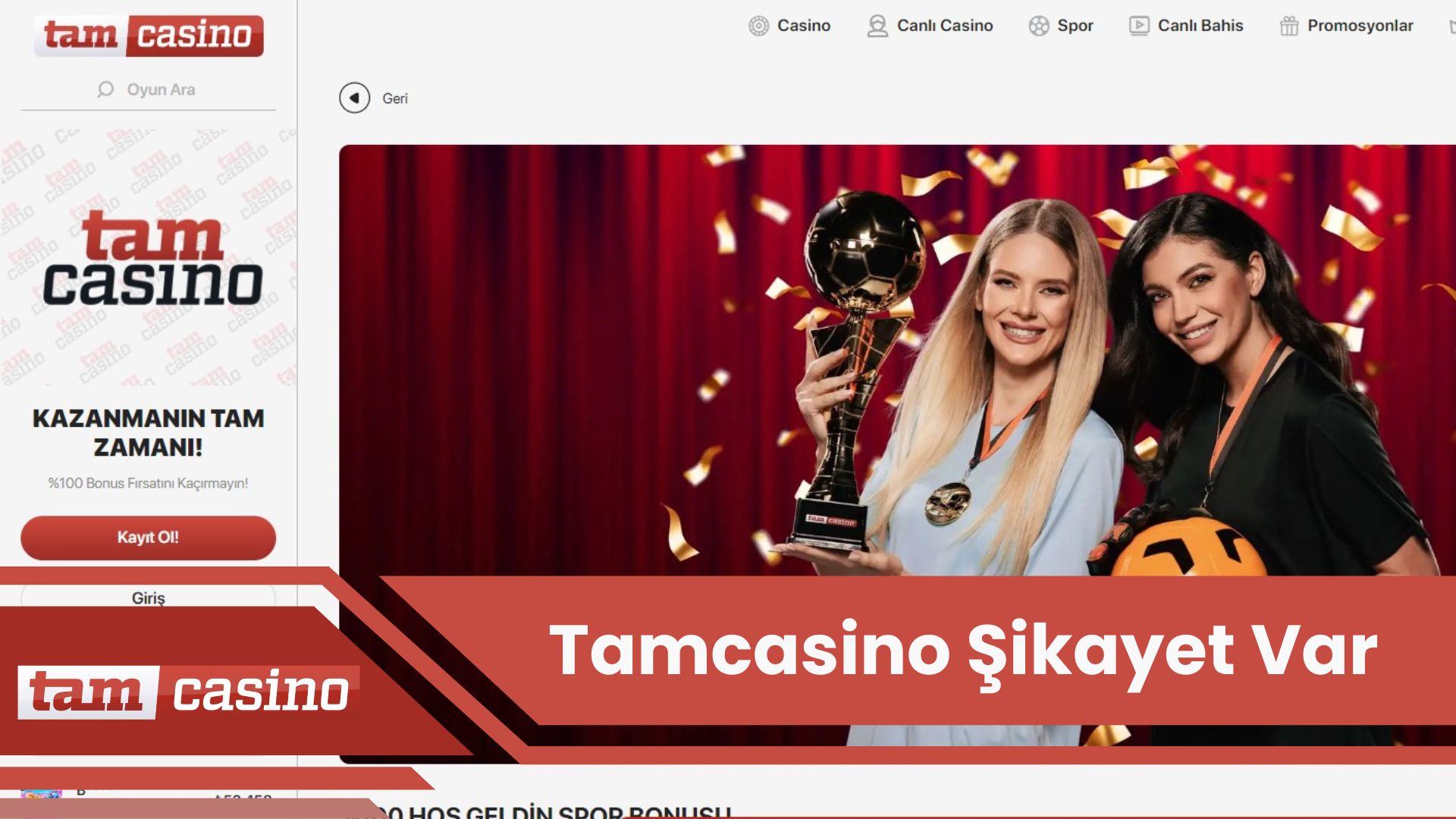 Tamcasino Şikayet